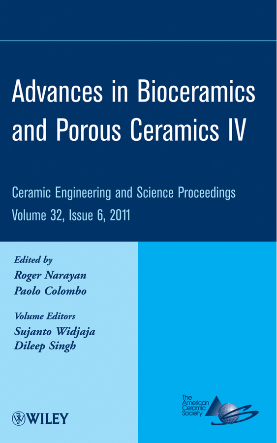 Advances in Bioceramics and Porous Ceramics II, Volume 30, Issue 6