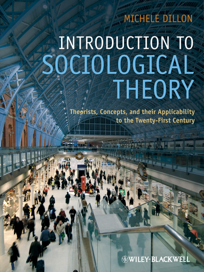 Introduction to Sociological Theory; Theorists, Concepts, and their Applicability to the Twenty̵ (Paperback) - ISBN 9781405170024