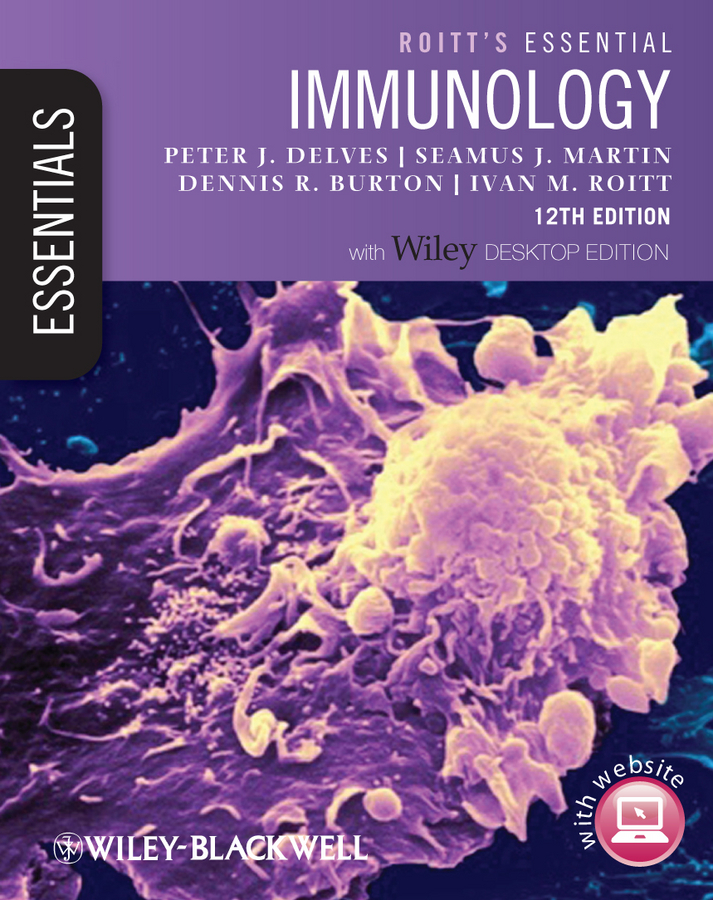 Roitt's Essential Immunology (Essentials) [ペーパーバック] Martin，Seamus J.、 Burton，Dennis R.、 Roitt，Ivan M.; Delves，Peter J.