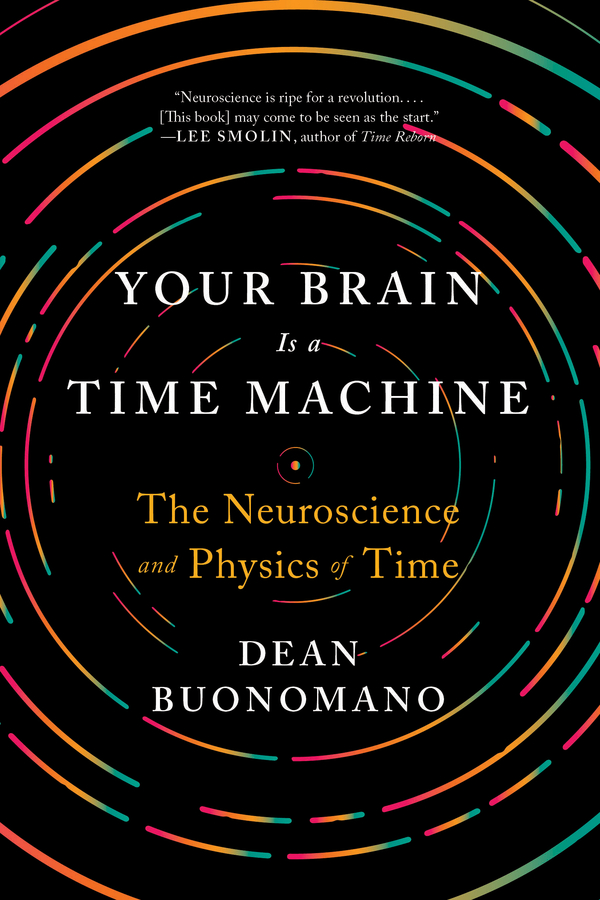 Picture of Your Brain Is a Time Machine
