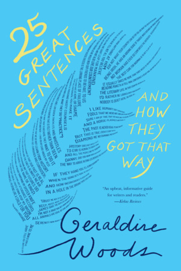 Picture of 25 Great Sentences and How They Got That Way