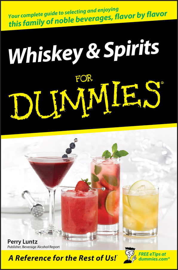 Whiskey and Spirits For Dummies book cover