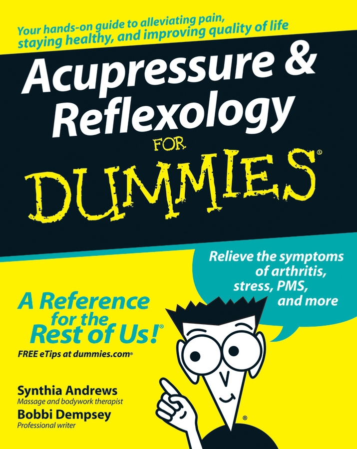 Acupressure and Reflexology For Dummies book cover