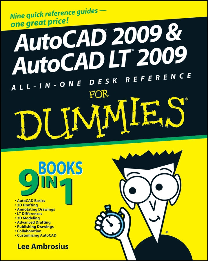 AutoCAD 2009 and AutoCAD LT 2009 All-in-One Desk Reference For Dummies book cover