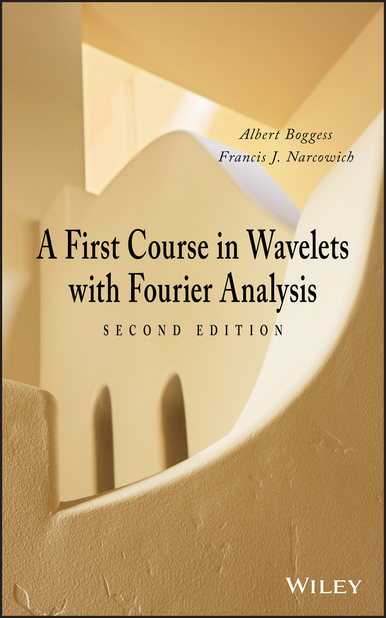 Picture of A First Course in Wavelets with Fourier Analysis