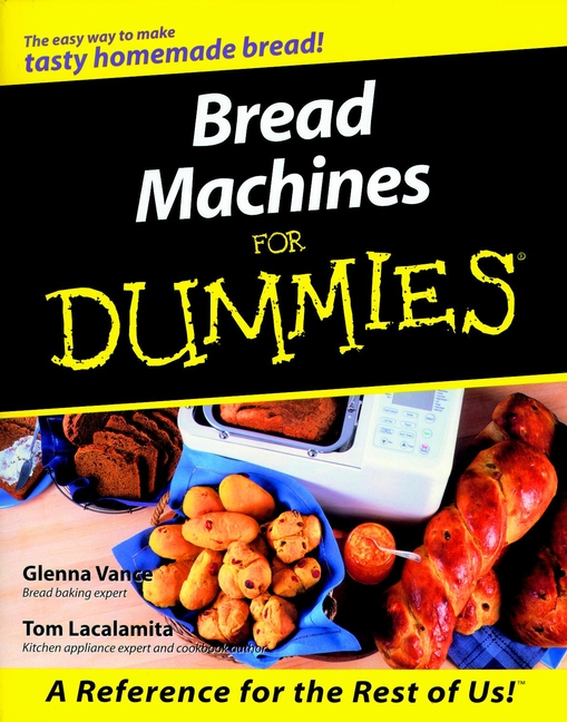 Bread Machines For Dummies book cover