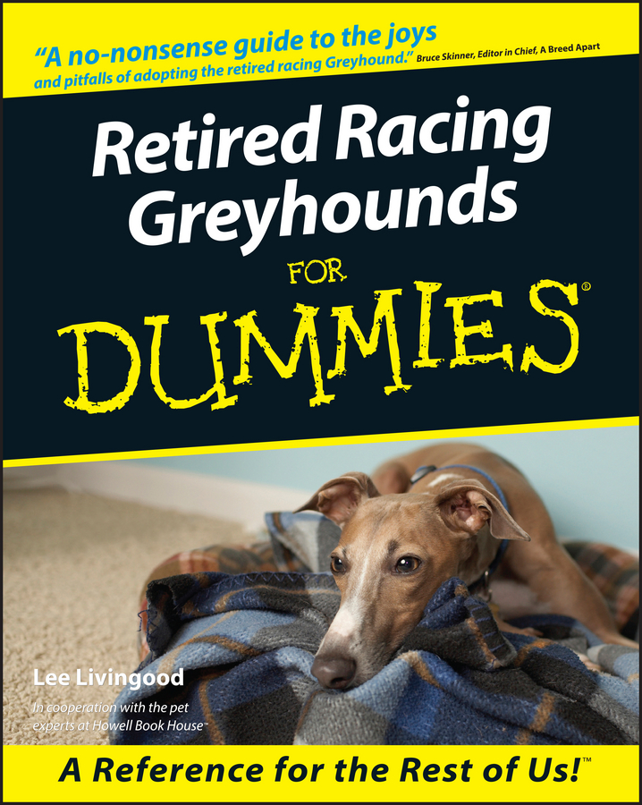Retired Racing Greyhounds For Dummies book cover