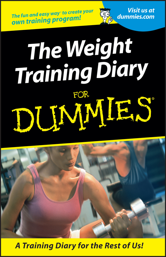 Weight Training Diary For Dummies book cover