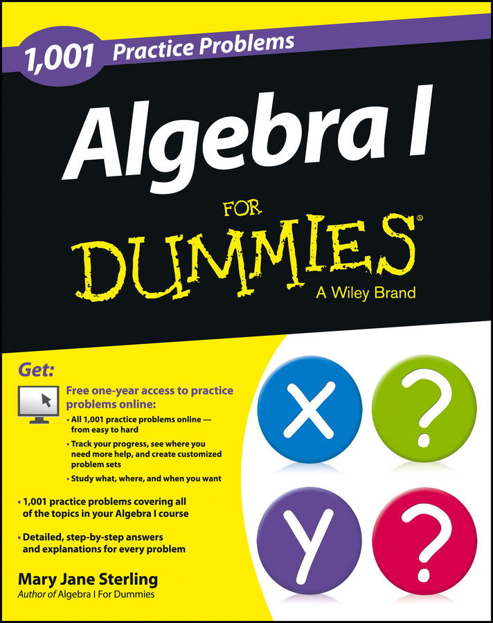 Algebra I: 1001 Practice Problems For Dummies (+ Free Online Practice) book cover
