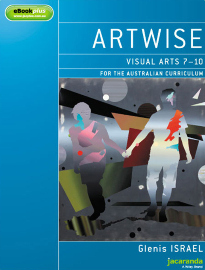 Picture of Artwise: Visual Arts 7 - 10 for the Australian Curriculum & eBookPLUS