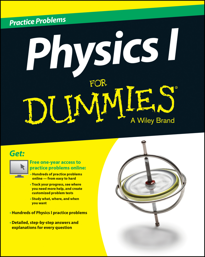 Physics I: 501 Practice Problems For Dummies (+ Free Online Practice) book cover