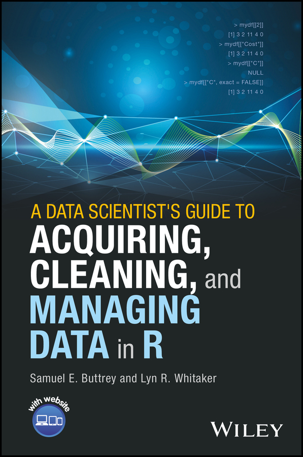 Picture of A Data Scientist's Guide to Acquiring, Cleaning, and Managing Data in R