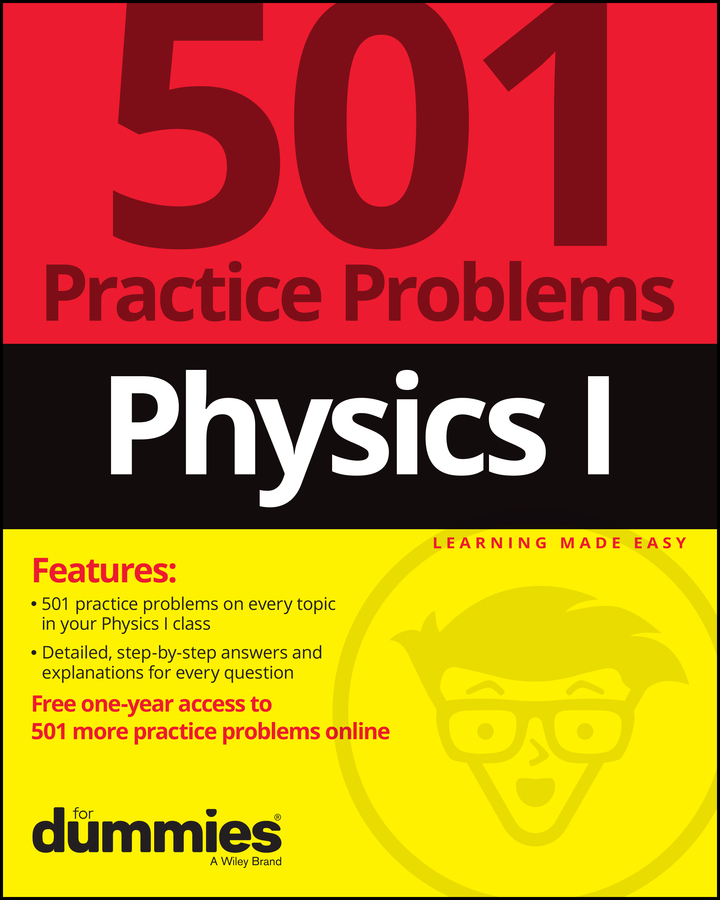 Physics I: 501 Practice Problems For Dummies (+ Free Online Practice) book cover