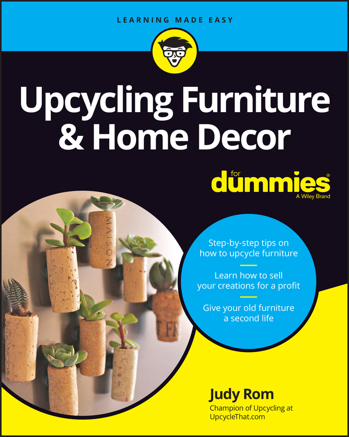 Upcycling Furniture & Home Decor For Dummies book cover