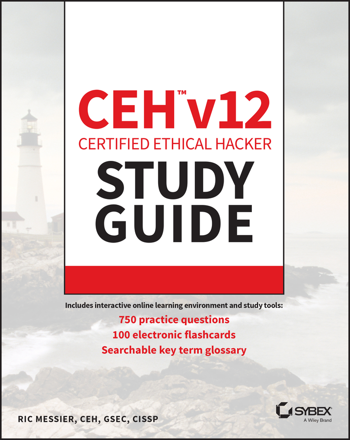 Picture of CEH v12 Certified Ethical Hacker Study Guide with 750 Practice Test Questions