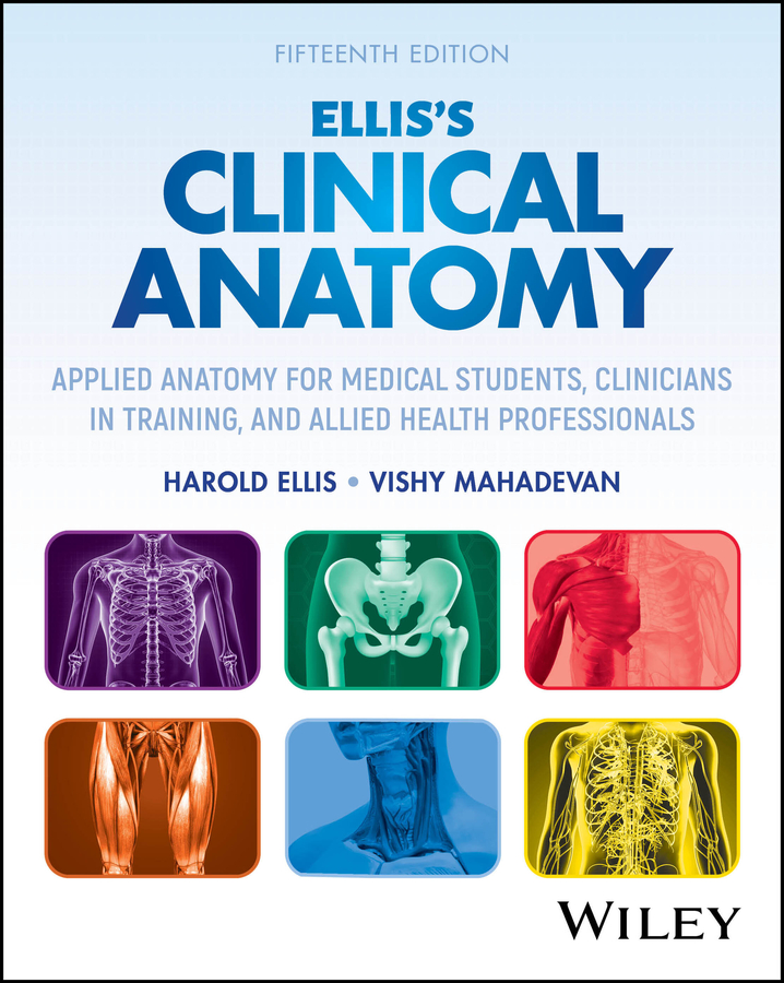 Ellis's Clinical Anatomy: Applied Anatomy for Medical Students