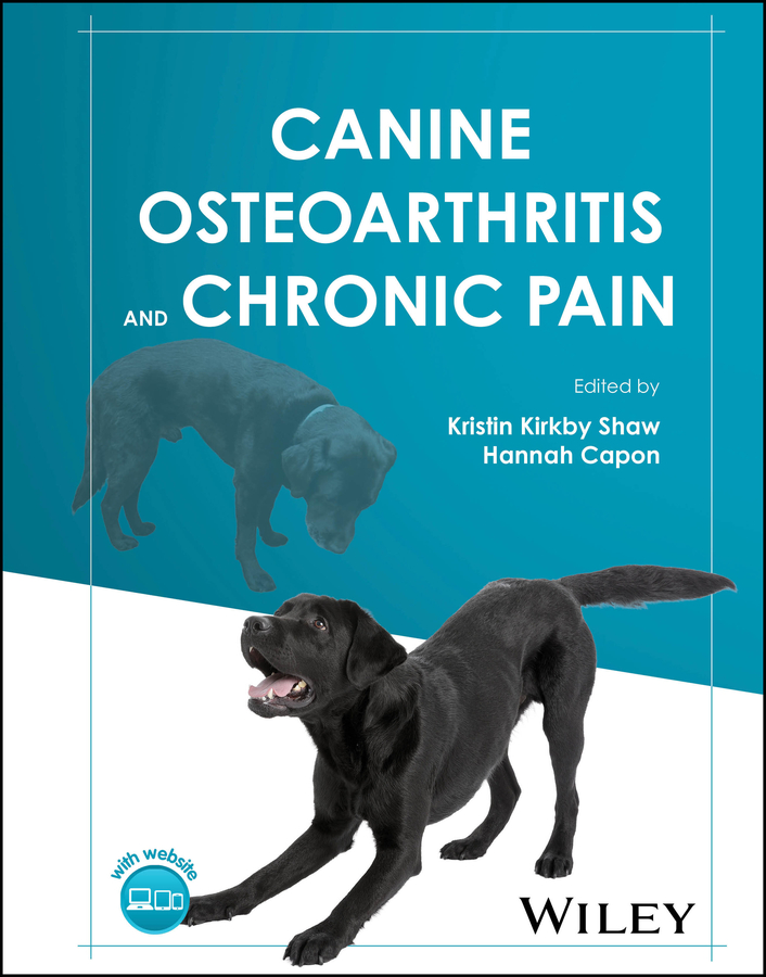 Canine Osteoarthritis and Chronic Pain | Wiley