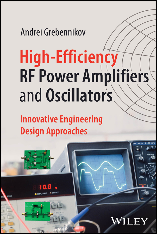 RF and Microwave Circuit Design: Theory and Applications | Wiley
