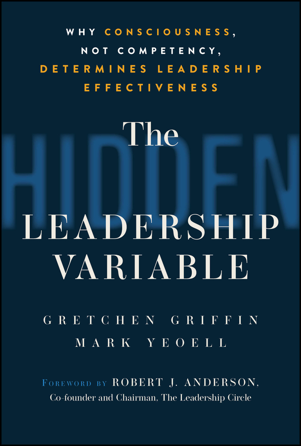 Mastering Leadership: An Integrated Framework for Breakthrough