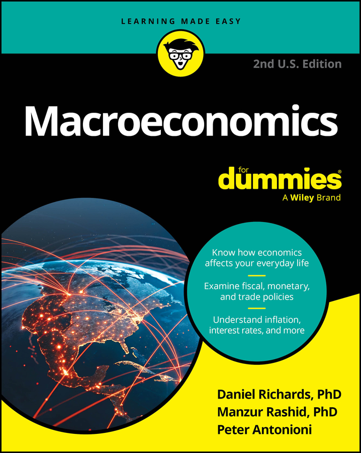 Macroeconomics: Understanding the Global Economy, 3rd Edition | Wiley