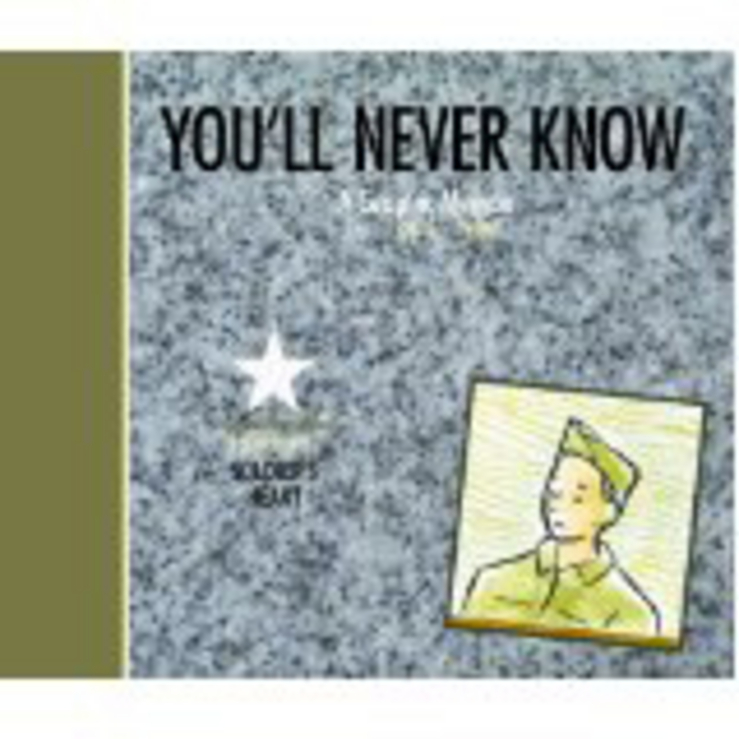 Picture of You'll Never Know: A Graphic Memoir, Book 3