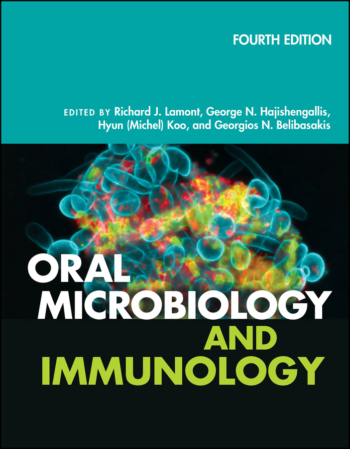 Oral Microbiology and Immunology, 4th Edition | Wiley